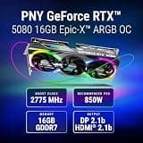 PNY GeForce RTX 5080 Epic-X ARGB OC 16GB GDDR7 Triple Fan Graphics Card